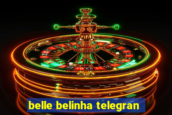 belle belinha telegran